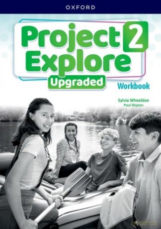 Project Explore Upgraded: Level 2: Workbook: Print Student Workbook [KSIĄŻKA]
