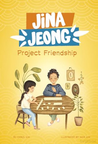 Project Friendship (Jina Jeong) - Carol Kim [KSIĄŻKA]