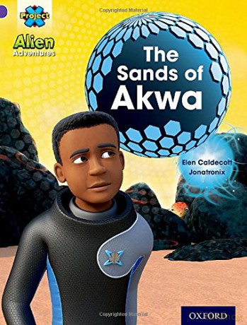 Project X: Alien Adventures: Purple: The Sands of Akwa - Elen Caldecott [KSIĄŻKA]