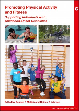 Promoting Physical Activity and Fitness: Supporting Individuals with Childhood-Onset Disabilities (Mac Keith Press Practical Guides) - D. B. Maltais [KSIĄŻKA]
