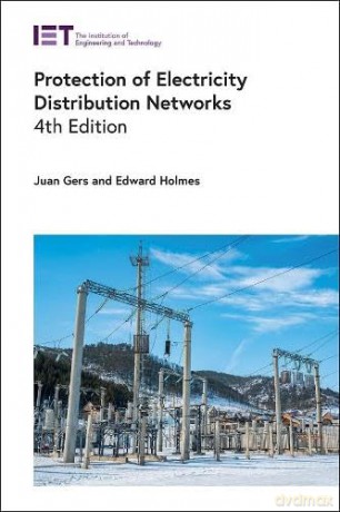 Protection of Electricity Distribution Networks (Energy Engineering) - Juan M. Gers [KSIĄŻKA]