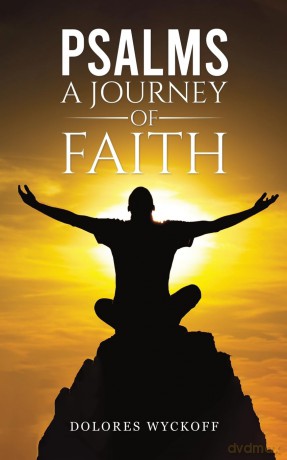 Psalms: A Journey of Faith - Dolores Wyckoff [KSIĄŻKA]