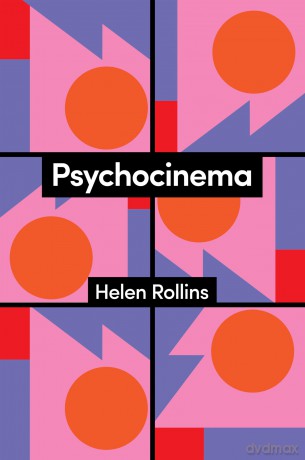 Psychocinema (Theory Redux) - Helen Rollins [KSIĄŻKA]