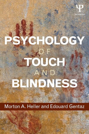 Psychology of Touch and Blindness - Morton A. Heller [KSIĄŻKA]