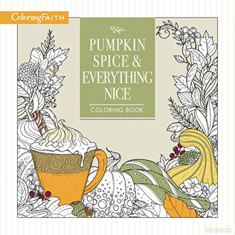 Pumpkin Spice and Everything Nice Coloring Book: Celebrate The Joys of Autumn (Coloring Faith) - Thomas Nelson [KSIĄŻKA]