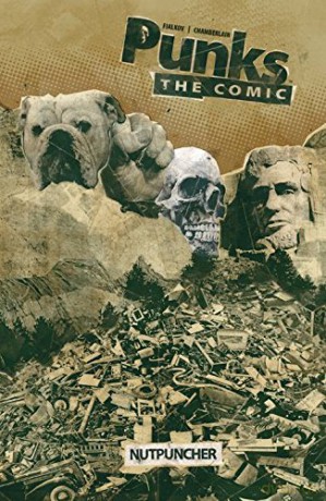Punks: The Comic Volume 1: Nutpuncher - Joshua Hale Fialkov [KSIĄŻKA]