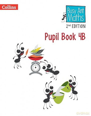 Pupil Book 4B (Busy Ant Maths 2nd Edition) - Jeanette Mumford [KSIĄŻKA]
