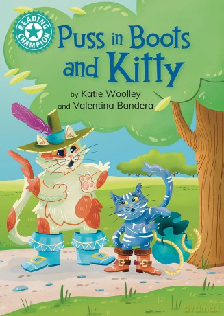Puss in Boots and Kitty: Independent Reading Turquoise 7 (Reading Champion) - Katie Woolley [KSIĄŻKA]
