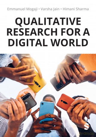Qualitative Research for a Digital World: A Practical Guide - Emmanuel Mogaji [KSIĄŻKA]