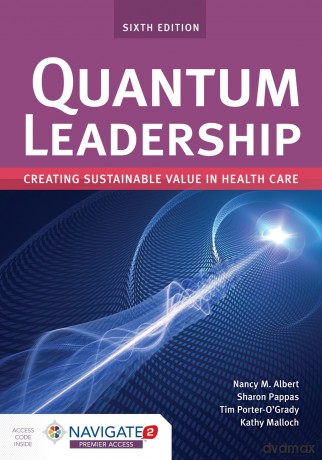 Quantum Leadership: Creating Sustainable Value in Health Care - Albert [KSIĄŻKA]
