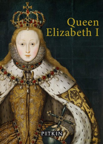 Queen Elizabeth I (Pitkin Royal Collection) - G W O Woodward [KSIĄŻKA]