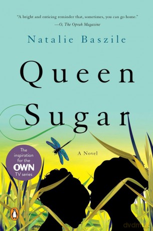 Queen Sugar: A Novel - Natalie Baszile [KSIĄŻKA]