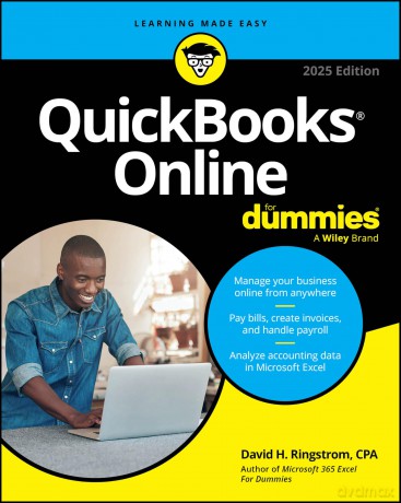 QuickBooks Online For Dummies, 2025 Edition (For Dummies (Computer/Tech)) - David H. Ringstrom [KSIĄŻKA]