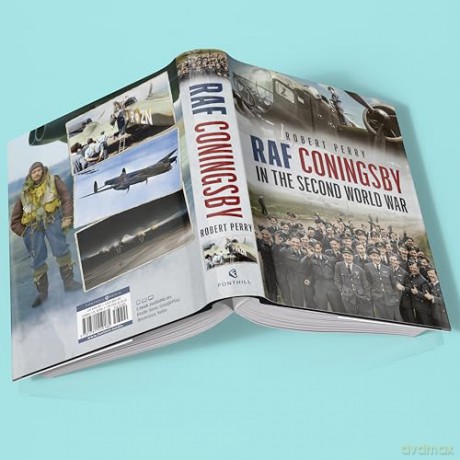RAF Coningsby in the Second World War - Robert Perry [KSIĄŻKA]