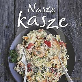 Nasze kasze [KSĄŻKA]