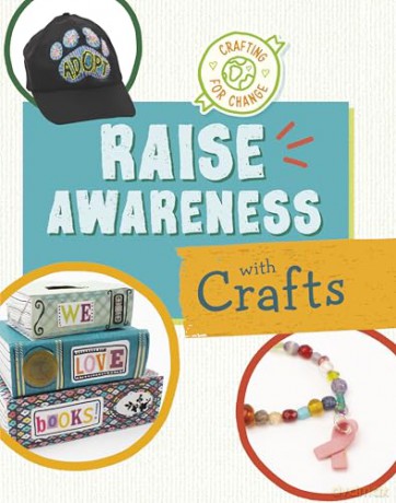 Raise Awareness with Crafts (Crafting for Change) - Ruthie Van Oosbree [KSIĄŻKA]