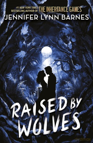 Raised by Wolves: Book 1 - Jennifer Lynn Barnes [KSIĄŻKA]