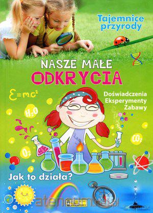 Nasze małe odkrycia [KSĄŻKA]