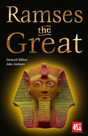 Ramses the Great (The World's Greatest Myths and Legends) - J.K. Jackson [KSIĄŻKA]