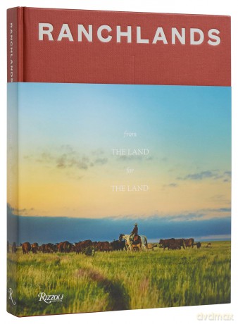 Ranchlands: Ranch, Conserve, Live - Michael Forsberg [KSIĄŻKA]
