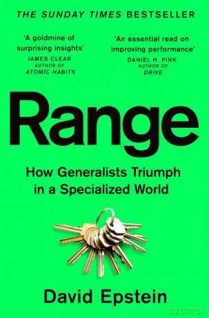 Range: How Generalists Triumph in a Specialized World - David Epstein [KSIĄŻKA]