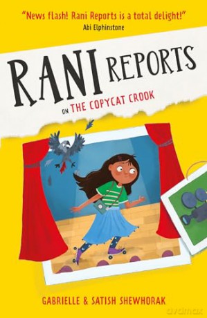 Rani Reports on the Copycat Crook - Gabrielle Shewhorak [KSIĄŻKA]