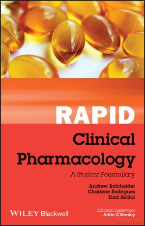 Rapid Clinical Pharmacology: A Student Formulary - Andrew Batchelder [KSIĄŻKA]