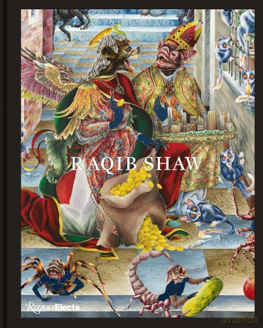 Raqib Shaw - Raqib Shaw [KSIĄŻKA]