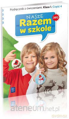 Nasze Razem w szkole SP 1 cz. 4 podr z ćw. WSIP [KSĄŻKA]