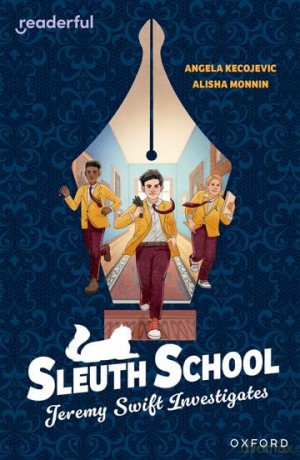 READERFUL LEVEL 20: SLEUTH SCHOOL (Readerful Independent Library) - Angela Kecojevic [KSIĄŻKA]