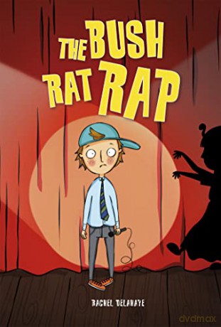 Reading Planet KS2 - The Bush Rat Rap - Level 4: Earth/Grey band (Rising Stars Reading Planet) - Rachel Delahaye [KSIĄŻKA]