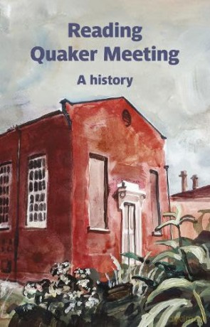 Reading Quaker Meeting: A History - Geoff Sawers [KSIĄŻKA]