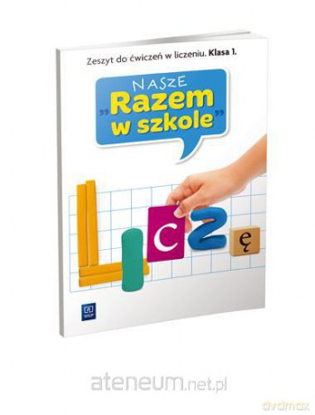 Nasze Razem w szkole SP 1 Liczę WSIP [KSĄŻKA]