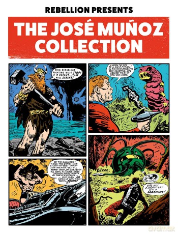 Rebellion Presents The José Munoz Collection - José Munoz [KOMIKS]