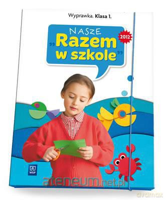Nasze Razem w szkole SP 1 Wyprawka WSIP [KSĄŻKA]