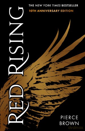 Red Rising: Celebrating its 10th anniversary, an explosive dystopian sci-fi novel (#1 New York Times bestselling Red Rising series book 1) - Pierce Brown [KSIĄŻKA]