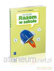 Nasze Razem w szkole SP 2 cz. 8 ćw. [KSĄŻKA]