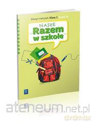 Nasze Razem w szkole SP 2 cz.10 ćw. [KSĄŻKA]