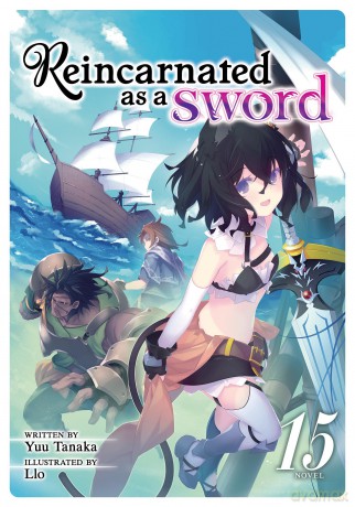 Reincarnated as a Sword (Light Novel) Vol. 15 - Yuu Tanaka [KSIĄŻKA]