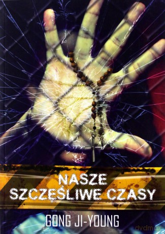 Nasze szczęśliwe czasy [KSĄŻKA]