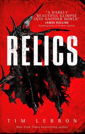 Relics (Relics 1) - Tim Lebbon [KSIĄŻKA]