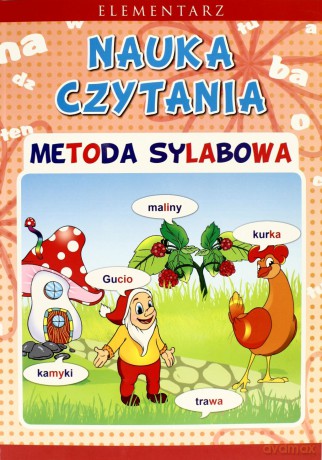 Nauka czytania. Metoda sylabowa [KSĄŻKA]