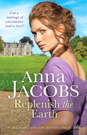 Replenish the Earth: A heartwarming historical romantic saga - Anna Jacobs [KSIĄŻKA]