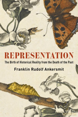 Representation: The Birth of Historical Reality from the Death of the Past (Columbia Themes in Philosophy) - Franklin Rudolf Ankersmit [KSIĄŻKA]