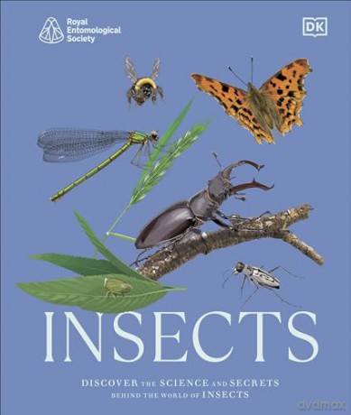 RES Insects: Discover the Science and Secrets Behind the World of Insects [KSIĄŻKA]