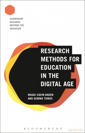Research Methods for Education in the Digital Age (Bloomsbury Research Methods for Education) - Maggi Savin-Baden [KSIĄŻKA]