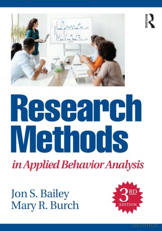 Research Methods in Applied Behavior Analysis - Jon S. Bailey [KSIĄŻKA]