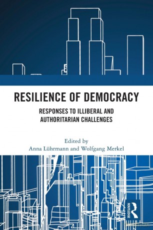 Resilience of Democracy: Responses to Illiberal and Authoritarian Challenges - Anna Lührmann [KSIĄŻKA]