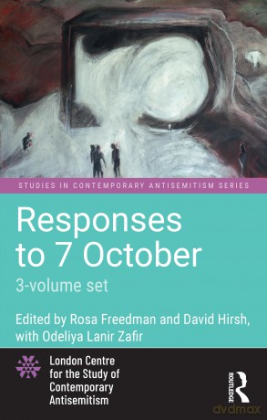 Responses to 7 October: 3-volume set (Studies in Contemporary Antisemitism) - Rosa Freedman [KSIĄŻKA]