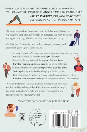 Rethink Your Position: Reshape Your Exercise, Yoga, and Everyday Movement, One Part at a Time - Katy Bowman M.S. [KSIĄŻKA]